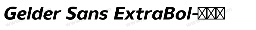 Gelder Sans ExtraBol字体转换 Gelder Sans ExtraBol字体转换
